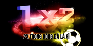 2x Trong Bóng Đá Là Gì