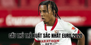 Cầu Thủ Trẻ Xuất Sắc Nhất EURO 2020