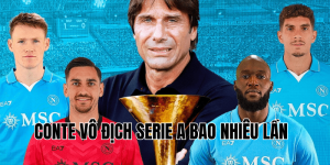 Conte Vô Địch Serie A Bao Nhiêu Lần