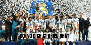 Đội Vô Địch C1 Nhiều Nhất