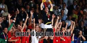Iniesta Vô Địch Euro Năm Nào