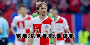 Modric Có Vô Địch Euro Không