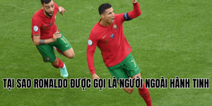 Tại Sao Ronaldo Được Gọi Là Người Ngoài Hành Tinh